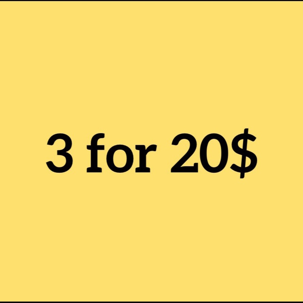 3 item for 20$ 😘